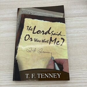 The Lord Said Or Was That Me? T.F. Tenney Signed Book